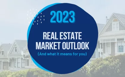 Homes in the background, dark blue circle in foreground with text 2023 Real Estate Market Outlook superimposed.